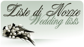 Liste di Nozze | Wedding Lists